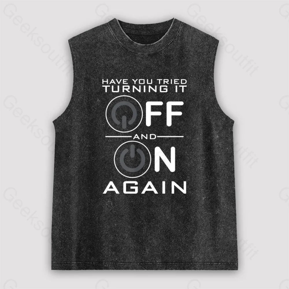Have You Tried Turning it Off Unisex Washed Tank Cozy Women's Sherpa - lined
