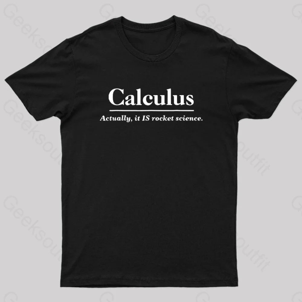 Calculus Actually Is Rocket Science Geek T-Shirt Casual Women's Loose - fitting