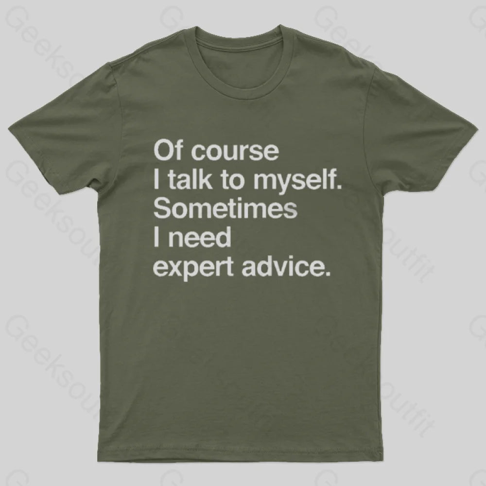 I Need Expert advice T-Shirt Feminine Women's Soft 