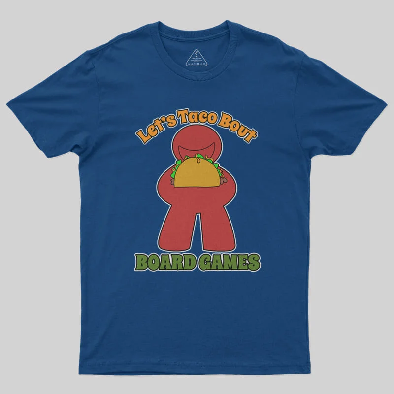 Funny Taco Bout Board Games Meeple Art T-Shirt Business