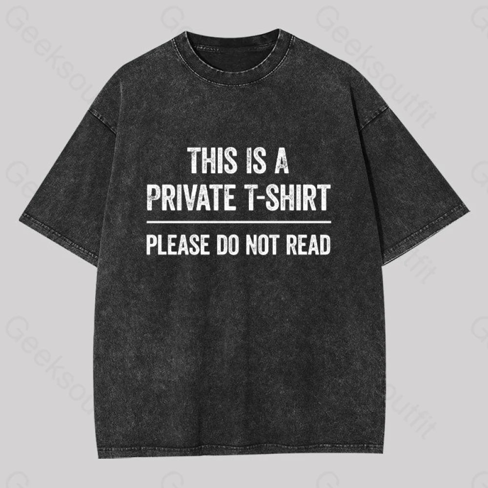 This Is A Private Please Do Not Read Geek Washed T-shirt Cool Women's Distressed