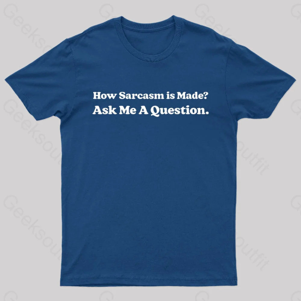 How Sarcasm Is Made Ask Me A Question Geek T-Shirt Cozy Women's Sherpa - lined