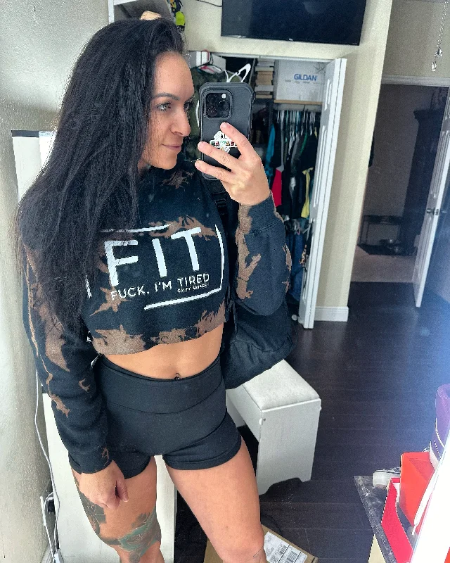 Salty Savage Ladies "FIT Fuck, I’m Tired" Bleach Washed Crop Hoodie performance